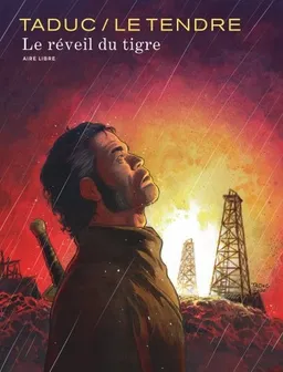 Le réveil du tigre | Serge Le Tendre, Olivier Taduc, Chantal Vincentelli-Ta, Luc Perdriset