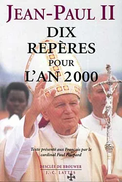 Dix repères pour l'an 2000 | Jean-Paul 2