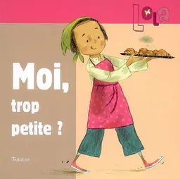 Moi, trop petite ? | Marie-Odile Fordacq, Franck Girard, Annette Marnat