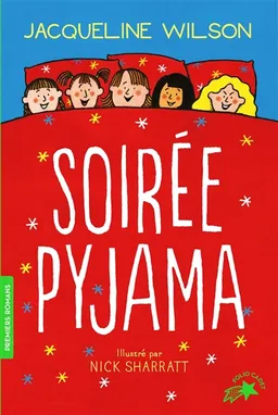 Soirée pyjama | Jacqueline Wilson, Nick Sharratt