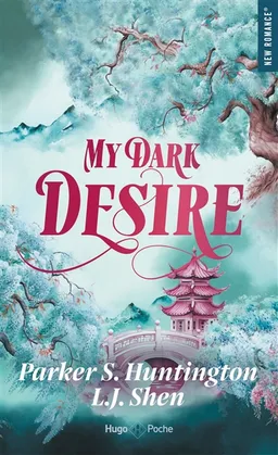 My dark desire | Parker S. Huntington, L.J. Shen