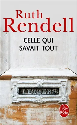Celle qui savait tout | Ruth Rendell