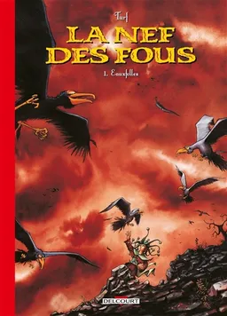 La nef des fous. Vol. 1. Eauxfolles | Turf