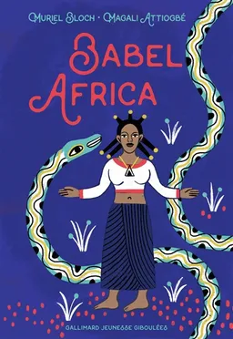 Babel Africa | Muriel Bloch, Magali Attiogbé, Angélique Kidjo