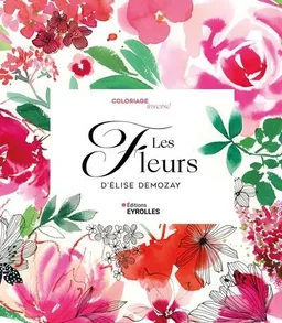 Les fleurs d'Elise Demozay | Elise Demozay