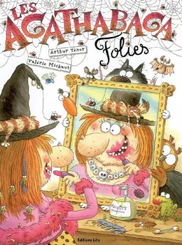 Les Agathabaga folies | Arthur Ténor, Valérie Michaut