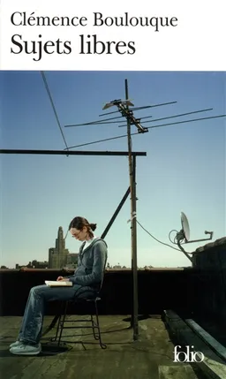 Sujets libres | Clémence Boulouque