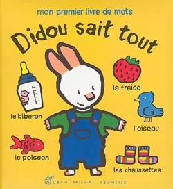 Didou sait tout : mon premier livre de mots | Yves Got