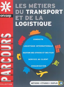 Les métiers du transport et de la logistique | Office national d'information sur les enseignements et les professions (France)