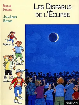 Les disparus de l'éclipse | Gilles Fresse, Jean-Louis Besson