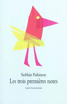 Les trois premières notes | Siobhán Parkinson