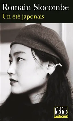 La crucifixion en jaune. Vol. 1. Un été japonais | Romain Slocombe