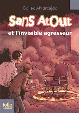 Sans Atout. Vol. 4. Sans Atout et l'invisible agresseur | Pierre Boileau, Thomas Narcejac, Daniel Ceppi