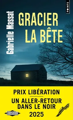 Gracier la bête | Gabrielle Massat
