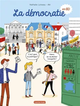 La démocratie : en BD | Nathalie Loiseau, Aki