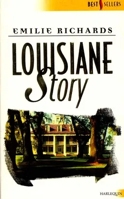 Louisiane story | Emilie Richards
