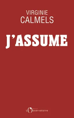 J'assume | Virginie Calmels