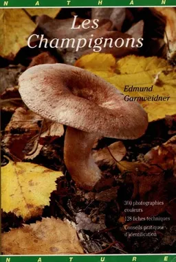 Les champignons | Edmund Garnweidner