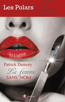 La femme sans nom | Patrick Demory