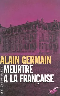 Meurtre à la française | Alain Germain