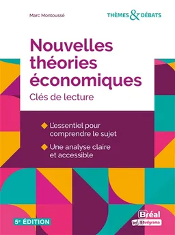 Nouvelles théories économiques : clés de lecture | Marc Montoussé