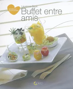 Buffet entre amis | Laurence Reux, Jean-Luc Syren, Valérie Walter