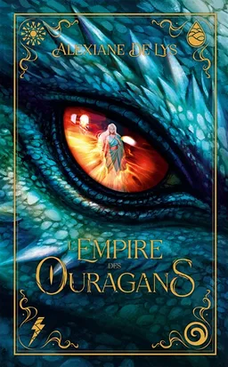 L'empire des ouragans | Alexiane de Lys