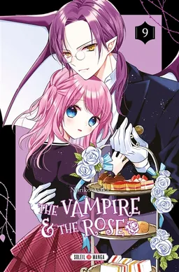 The vampire & the rose. Vol. 9 | Noriko Asaka