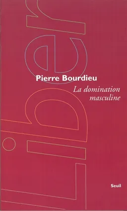 La domination masculine | Pierre Bourdieu