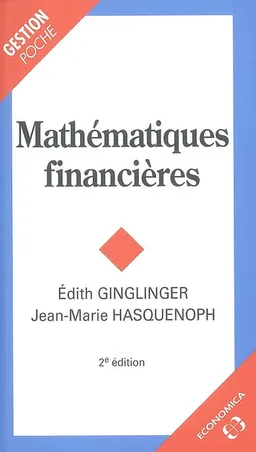 Mathématiques financières | Edith Ginglinger, Jean-Marie Hasquenoph
