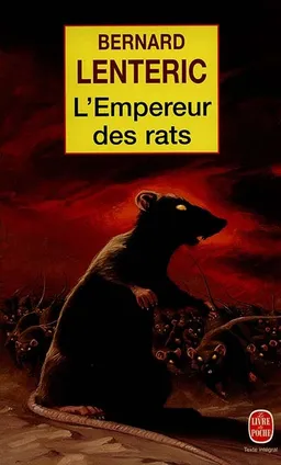L'empereur des rats. Vol. 1 | Bernard Lentéric