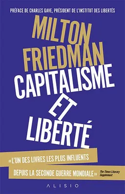 Capitalisme et liberté | Milton Friedman, Charles Gave