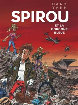 Spirou. Spirou et la Gorgone bleue | Yann, Dany