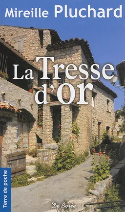 La tresse d'or | Mireille Pluchard