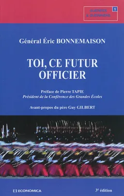 Toi, ce futur officier | Eric Bonnemaison, Pierre Tapie, Guy Gilbert