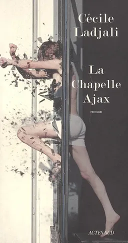 La chapelle Ajax | Cécile Ladjali