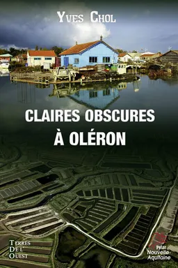 Claires obscures à Oléron | Yves Chol
