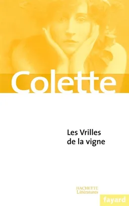 Les vrilles de la vigne | Colette