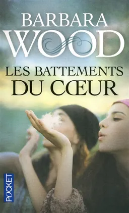 Les battements du coeur | Barbara Wood