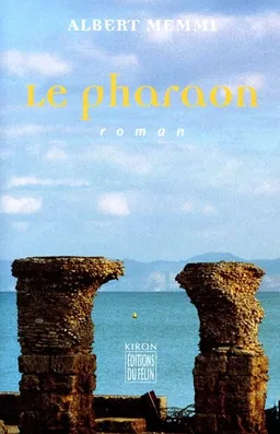 Le pharaon | Albert Memmi