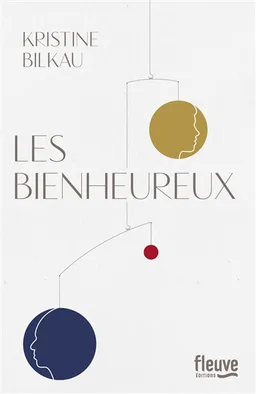 Les bienheureux | Christine Bilkau