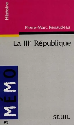La IIIe République | Pierre-Marc Renaudeau
