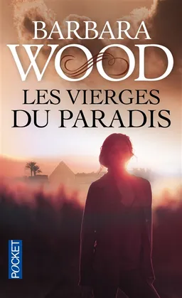 Les vierges du paradis | Barbara Wood
