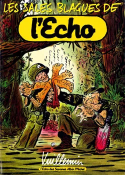 Les sales blagues de l'Echo. Vol. 1 | Vuillemin