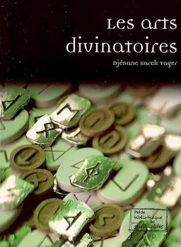 Les arts divinatoires | Djénane Kareh Tager