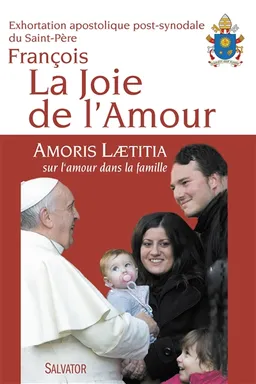 Amoris laetitia : exhortation apostolique sur l'amour dans la famille : aux évêques, aux prêtres et aux diacres, aux personnes consacrées, aux époux chrétiens, et à tous les fidèles laïcs | François, Philippe Bordeyne
