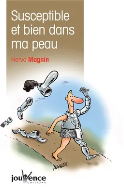 Susceptible et bien dans ma peau ! | Hervé Magnin
