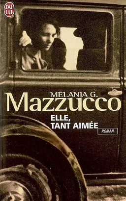 Elle, tant aimée | Melania G. Mazzucco
