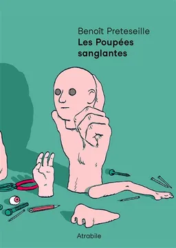 Les poupées sanglantes | Benoît Preteseille, Gaston Leroux