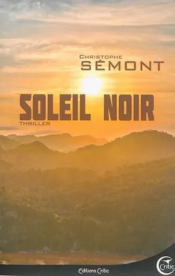 Soleil noir | Christophe Sémont